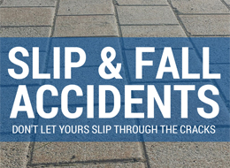 SLIP & FALL ACCIDENTS